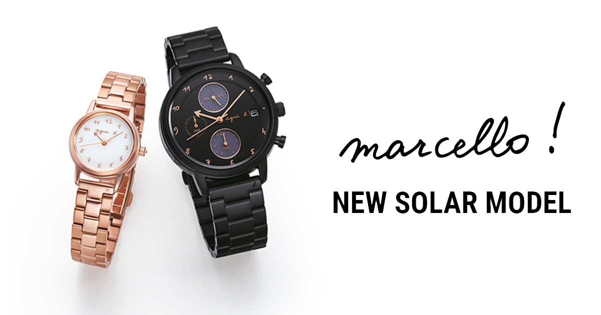 agnès b.(アニエスベー) MARCELLO! NEW SOLAR MODEL | 時計専門店ザ