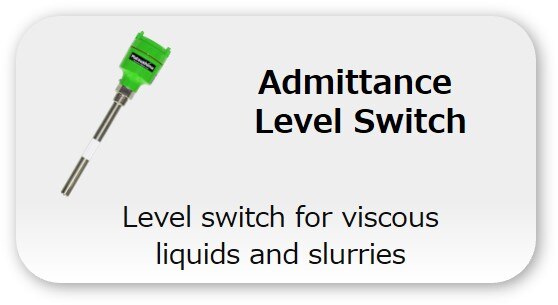 Admittance Level Switch