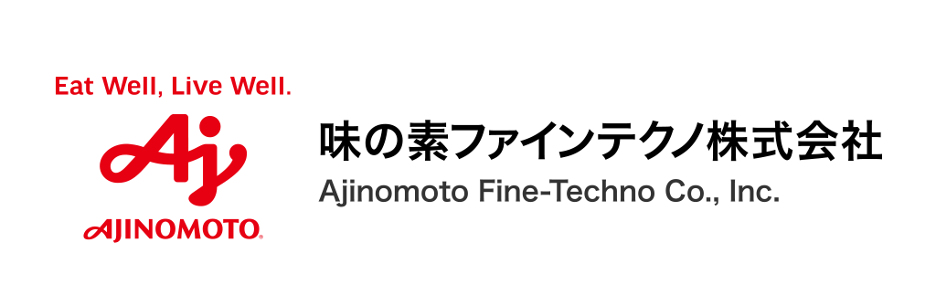 味の素ファインテクノ株式会社　Ajinomoto Fine-Techno Co.,Inc.