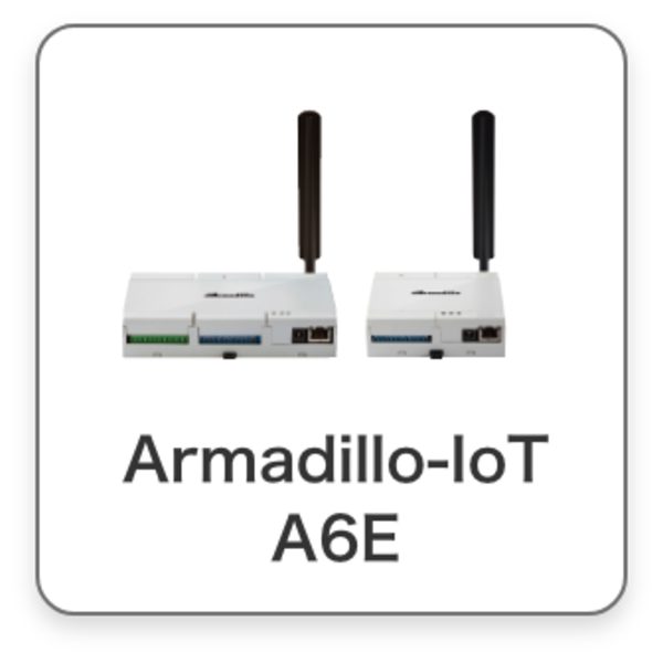 Armadillo-IoT A6E​