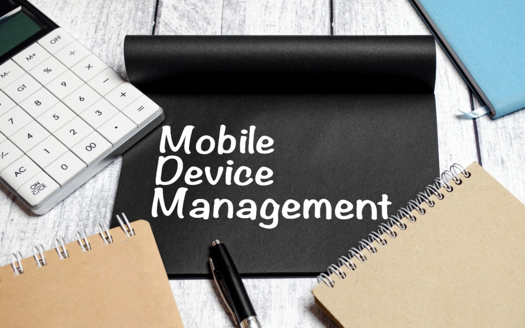 Mobile Device Management