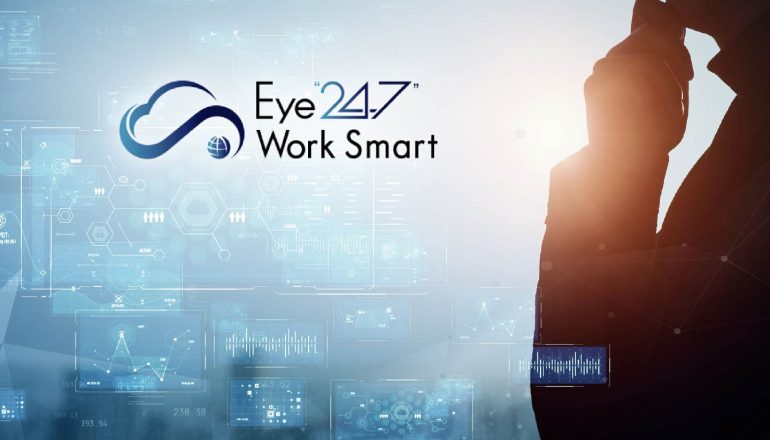 Eye“247” Work Smart