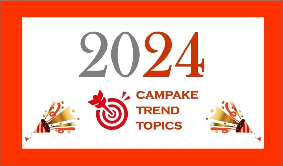 【2024年 総まとめ】 キャンパケ的 トレンドTOPICS