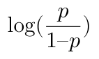 $$ \log(\frac{p}{1 – p})$$