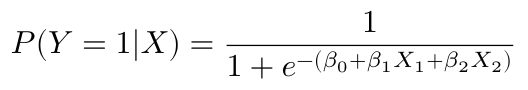 $$  P(Y=1|X) = \frac{1}{1 + e^{-(\beta_0 + \beta_1 X_1 + \beta_2 X_2)}} $$